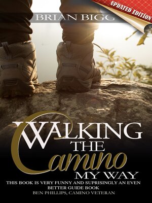 cover image of Walking the Camino--My Way